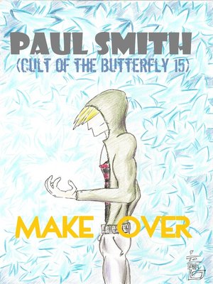 cover image of Make Over (Cult of the Butterfly 15)